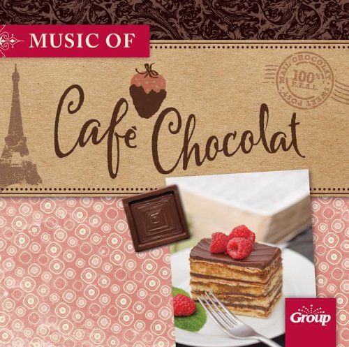 Music of Cafe' Chocolat CD (Cafe' Chocolat Women's Retreat)