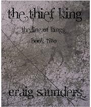 Click to Download Free Kindle Book -> The Thief King (The Line of Kings)