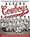 The Amazing Tale of Mr. Herbert and His Fabulous Alpine Cowboys Baseball Club: An Ill...