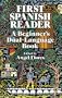 First Spanish Reader: A Beginner's Dual-Language Book (Beginners' Guides) (English and Spanish Edition)