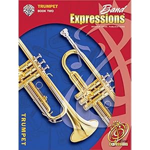 Band Expressions: Trumpet, Book 2, Student Edition (Expressions Music Curriculum)