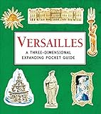 Versailles : a three-dimensional expanding pocket guide