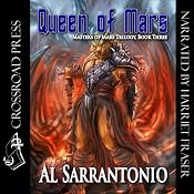 Queen of Mars: Book III in the Masters of Mars Trilogy | [Al Sarrantonio]