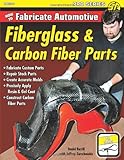 How to Fabricate Automotive Fiberglass & Carbon Fiber Parts