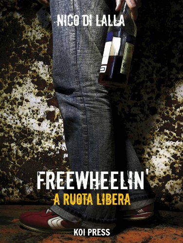 Freewheelin': A ruota libera (Rough) (Italian Edition), by Nico Di Lalla