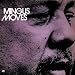Mingus Moves