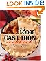 The Lodge Cast Iron Cookbook