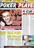 Poker Player Newspaper Vol. 10 No. 4 / August 21, 2006 (8,773 vie for WSOP Championship / A Call To Action by the Editor -Sludikoff)