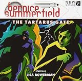 Review Big Finish Productions Ltd  / Bernice Summerfield 7.1 - The Tartarus Gate (Bernice Summerfield Big Finish)