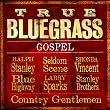 True Bluegrass Gospel