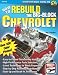 How to Rebuild the Big-Block Chevrolet (Sadesign)