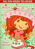 Strawberry Shortcake Big Fun Book to Color ~ Sweet Cookies