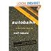 Autobahn: A Short-Play Cycle