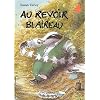 Au revoir blaireau