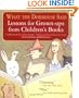 What the Dormouse Said: Lessons for Grown-ups from Children's Books