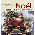 No�l : Histoire et traditions