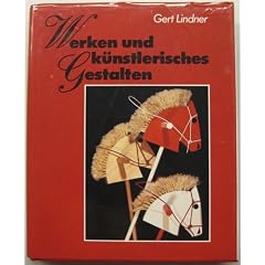 Werken und k�nstlerisches Gestalten