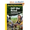 Off the Road: Von Sydney nach Tokio auf die harte TourUnter Mitarbeit von Jeff Gulvin