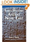 The Early History of the Ancient Near East, 9000-2000 B.C.