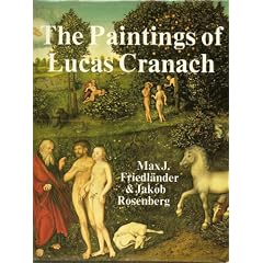 The Paintings of Lucas Cranach