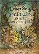 Gehen Sie heut nacht ja nicht aus dem Haus. Ein Faltbuch f�r starke Nerven