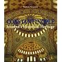 Constantinople: Istanbul's Historical Heritage