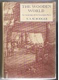 The wooden world : an anatomy of the Georgian navy