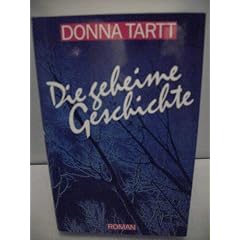 Die geheime Geschichte - Roman