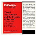 Export performance and the pressure of demand: a study of firms
