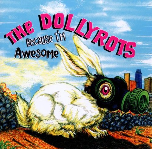 Dollyrots - Because I