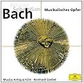 Bach : Musikalisches Opfer (L'Offrande Musicale)