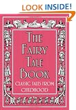 The Fairy Tale Book: Classic Tales From Childhood