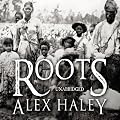 Roots (Unabridged)