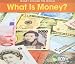 What Is Money? (Money Around the World)