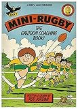 Mini-rugby : the cartoon coaching book!