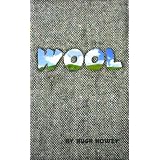 Wool - Part One ~ Hugh Howey