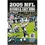 2005 NFL Record & Fact Book (Official National Football League Record and Fact Book)
