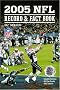 2005 NFL Record & Fact Book (Official National Football League Record and Fact Book)