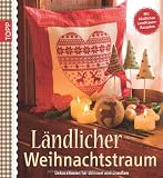 L�ndlicher Weihnachtstraum: Dekorationen f�r drinnen und drau�en title=