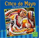 Cinco de Mayo: Day of Mexican Pride (First Facts, Holidays and Culture)