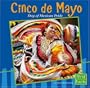 Cinco de Mayo: Day of Mexican Pride (First Facts: Holidays and Culture)