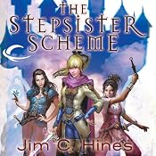 The Stepsister Scheme | [Jim C. Hines]