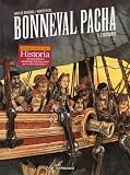 Bonneval pacha, Tome 1 : L'insoumis par Bonneval