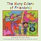 The Many Colors of Friendship