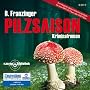 Pilzsaison: Tannenbergs erster Fall (ungek�rzte Lesung auf 1 MP3-CD)