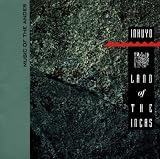 Land of the Incas - Music of the Andes