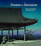 Image of Dreams and Diversions: Essays on Japanese Woodblock Prints