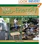 Your Eco-friendly Yard: Sustainable Ideas to Save You Time, Money and the Earth