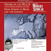 The Modern Scholar: Odyssey of the West II: A Classic Education through the Great Books: From Athens to Rome and the Gospels | [Timothy Shutt, Kim J. Hartswick, Joel F. Richeimer, Lawrence H. Schiffman]