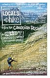 Where Locals Hike Canadian Rockies: The Premier Trails in the Kananakis Country Near Canmore & Calgary